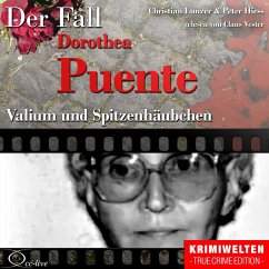Valium und Spitzenhäubchen - Der Fall Dorothea Puente (MP3-Download) - Hiess, Peter; Lunzer, Christian