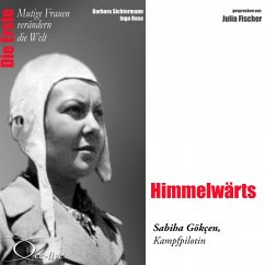 Cover Himmelwärts - Die Kampfpilotin Sabiha Gökçen (MP3-Download)