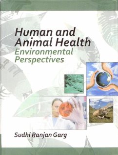 Human and Animal Health Environmental Perspectives (eBook, ePUB) - Garg, Sudhi Ranjan