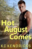 Hot August Comes (eBook, ePUB) Hot August Comes (eBook, ePUB)