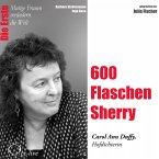 600 Flaschen Sherry - Die Hofpoetin Carol Ann Duffy (MP3-Download)