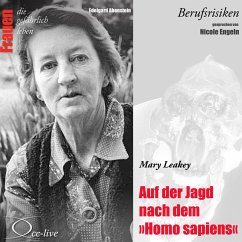 Auf der Jagd nach dem Homo sapiens - Mary Leakey (MP3-Download) - Abenstein, Edelgard