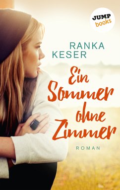 Ein Sommer ohne Zimmer (eBook, ePUB) - Keser, Ranka