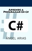 Aprende a programar en C# (eBook, ePUB)