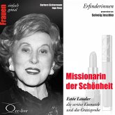 Missionarin der Schönheit - Estée Lauder, die seriöse Kosmetik und die Gratisprobe (MP3-Download)