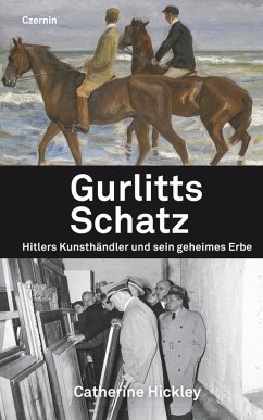 Gurlitts Schatz (eBook, ePUB) - Hickley, Catherine