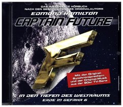 Captain Future: Erde in Gefahr - In den tiefen des Weltraums, 1 Audio-CD - Hamilton, Edmond