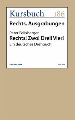 Rechts! Zwo! Drei! Vier! (eBook, ePUB) - Felixberger, Peter