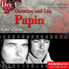 Folie a deux - Der Fall Christine und Léa Papin (MP3-Download) - Hiess, Peter; Lunzer, Christian