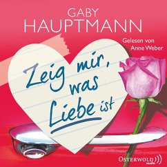 Zeig mir, was Liebe ist (MP3-Download) - Hauptmann, Gaby