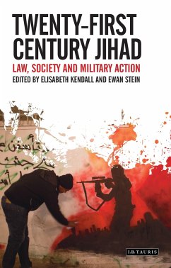 Twenty-First Century Jihad - Kendall, Elisabeth (University of Edinburgh UK); Stein, Ewan