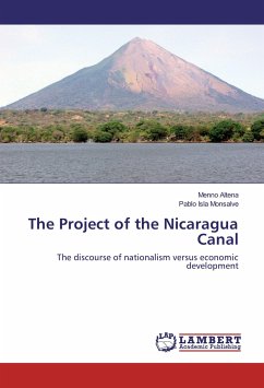 The Project of the Nicaragua Canal - Altena, Menno;Isla Monsalve, Pablo