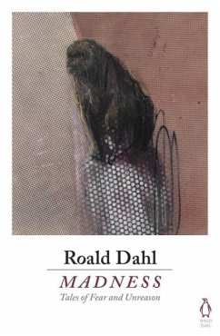 Madness - Dahl, Roald