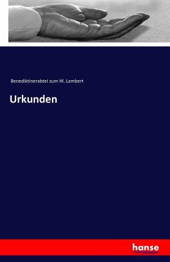 Urkunden - Benediktinerabtei zum Hl. Lambert