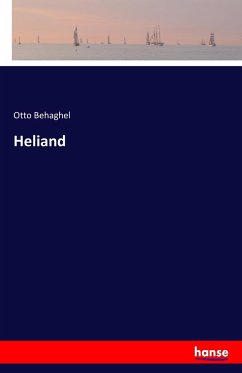 Heliand - Behaghel, Otto