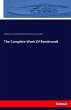 The Complete Work Of Rembrandt - Bild 1