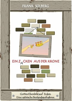 EIN ZACKEN AUS DER KRONE (eBook, ePUB) - Solberg, Frank