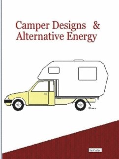Camper Designs and Alternative Energy - Alex, Geof