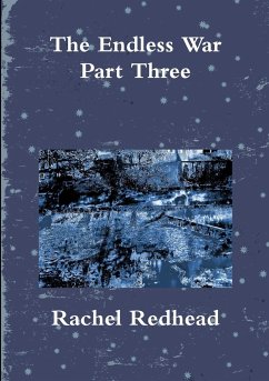 The Endless War - Part Three - Redhead, Rachel