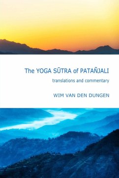 The Yoga S¿tra of Patañjali - Dungen, Wim van den
