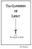 The Champion of Light, Book I