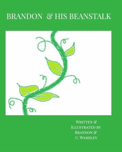 Brandon & His Beanstalk - Wamsley, C.; Wamsley, Brandon