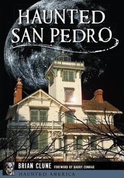 Haunted San Pedro - Clune, Brian