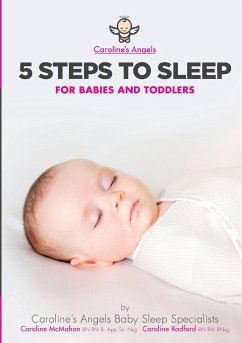 5 Steps To Sleep - For Babies and Toddlers - Angels, Caroline's