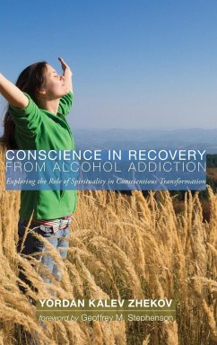 Conscience in Recovery from Alcohol Addiction - Zhekov, Yordan Kalev