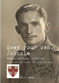 Ever your own, Johnnie, North Africa, 1942-43 - Kemp, Nick