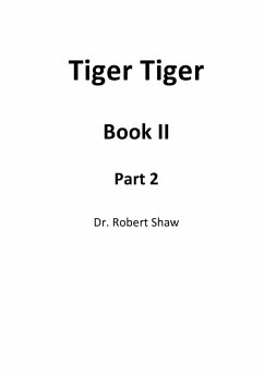 Tiger Tiger Book II - Shaw, Robert