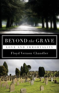 Beyond the Grave - Chandler, Floyd Vernon