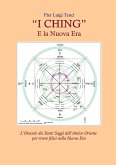 &quote;I CHING&quote; E la Nuova Era