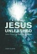 Jesus Unleashed - Bild 1