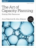 The Art of Capacity Planning
