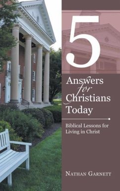 5 Answers for Christians Today - Garnett, Nathan