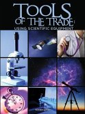 Tools of the Trade: Using Scientific Equipment
