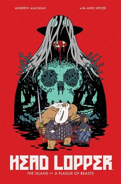 Head Lopper Volume 1: The Island or a Plague of Beasts - MacLean, Andrew
