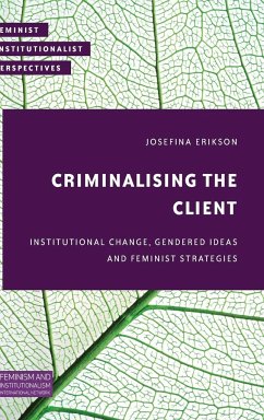 Criminalising the Client - Erikson, Josefina