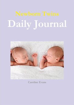 Newborn Twins Daily Journal - Evans, Caroline