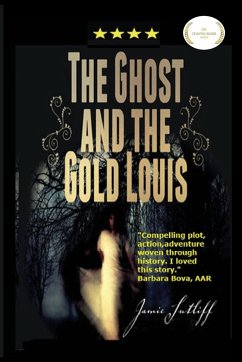 The Ghost and the Gold Louis - Sutliff, Jamie