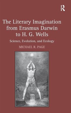 The Literary Imagination from Erasmus Darwin to H.G. Wells - Page, Michael R