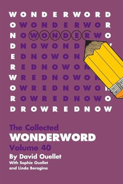 WonderWord Volume 40 - Ouellet, David; Ouellet, Sophie; Boragina, Linda