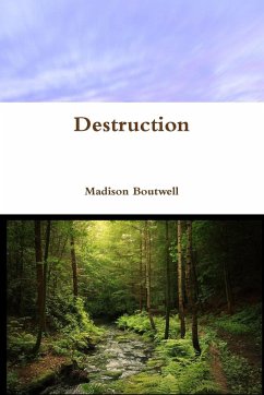 Destruction - Boutwell, Madison