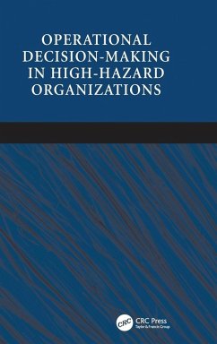 Operational Decision-making in High-hazard Organizations - Hayes, Jan