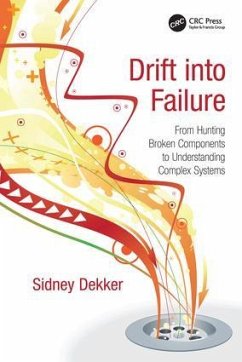 Drift into Failure - Dekker, Sidney