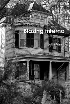 Blazing inferno - Munoz, Jeff