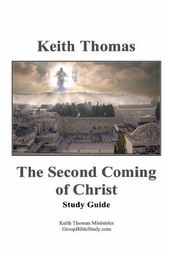 The Second Coming of Christ - Thomas, Keith