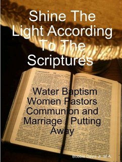 Shine The Light According To The Scriptures - Davis Jr., Bobbie