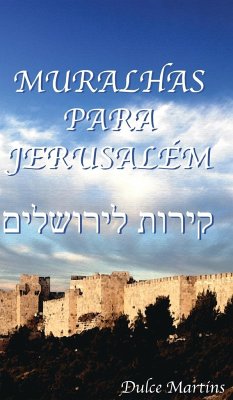 Muralhas Para Jerusalem - Martins, Dulce